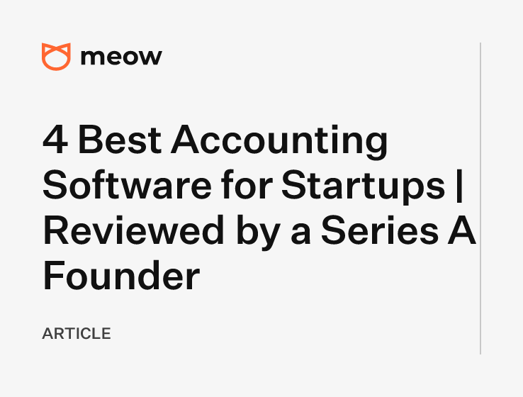 4 Best Accounting Software for Startups | Reviewed by a Series A Founder