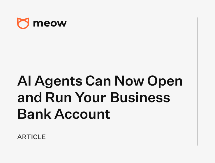 AI Agents Can Now Open and Run Your Business Bank Account