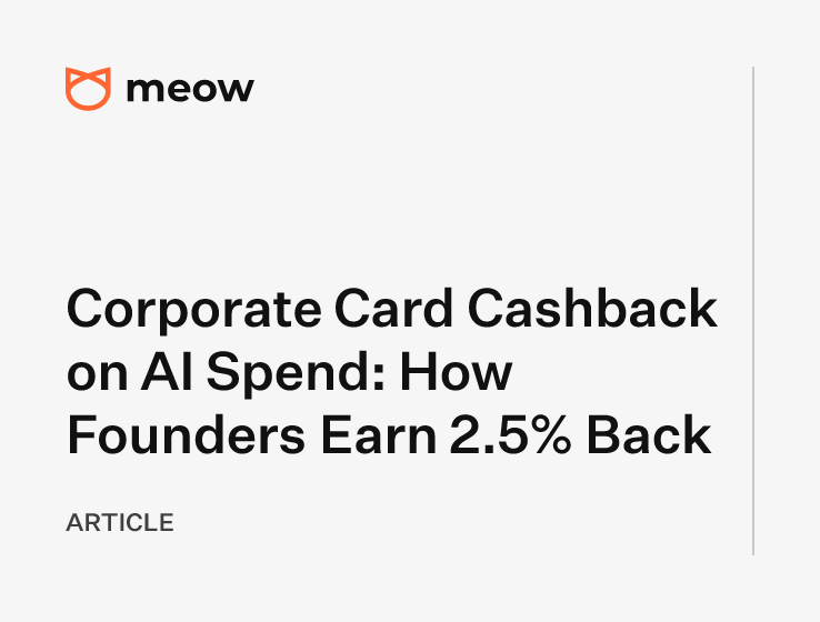 Corporate Card Cashback on AI Spend: How Founders Earn 2.5% Back