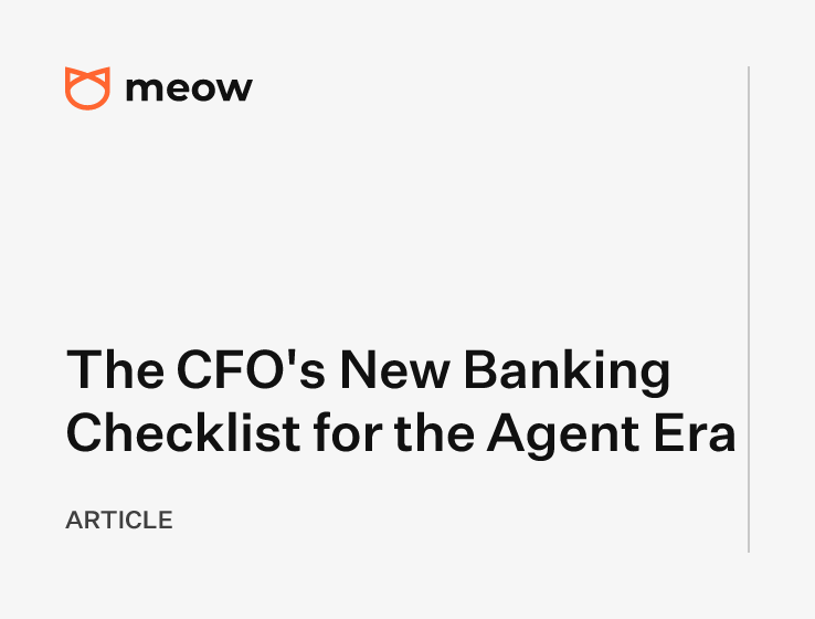 The CFO's New Banking Checklist for the Agent Era