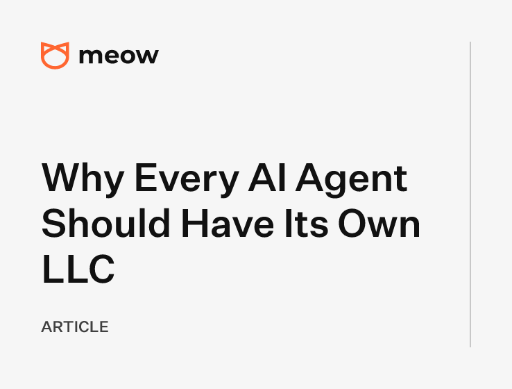 Why Every AI Agent Should Have Its Own LLC